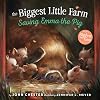 The Biggest Little Farm: Saving Emma Pig