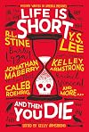 Life Is Short and Then You Die: Mystery Writers of America Presents First Encounters with Murder