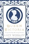 Queen Victoria: Twenty-Four Days That Changed Her Life