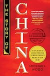 The Story of China: A Portrait of a Civilisation and Its People