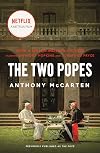 The Pope: Francis, Benedict, and the Decision that Shook the World