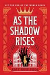 As the Shadow Rises