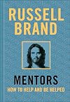 Mentors: How to Help and Be Helped