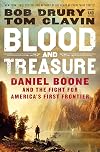 Blood and Treasure: Daniel Boone and the Fight for America's First Frontier