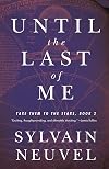 Until the Last of Me