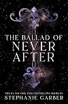 The Ballad of Never After