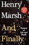 And Finally: Matters of Life and Death