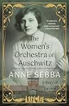 The Women's Orchestra of Auschwitz: A Story of Survival