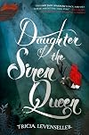 Daughter of the Siren Queen
