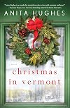 Christmas in Vermont: A Novel