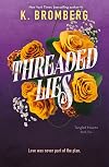 Threaded Lies (Tangled Hearts Book 2)