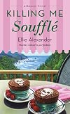 Killing Me Souffl&eacute;