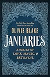 Januaries: Stories of Love, Magic & Betrayal