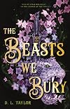 The beasts we bury