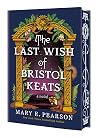 The Last Wish of Bristol Keats