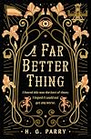 A Far Better Thing