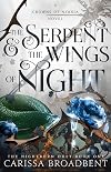 The Serpent and the Wings of Night