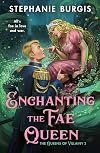 Enchanting the Fae Queen