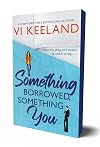 Something Borrowed, Something You