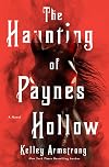 The Haunting of Paynes Hollow