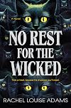 No Rest for the Wicked