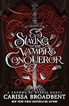 Slaying the Vampire Conqueror