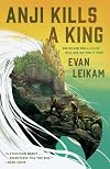 Anji Kills a King