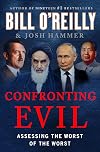 Confronting Evil: Assessing the Worst of the Worst