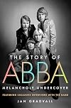 The Book of ABBA: Melancholy Undercover