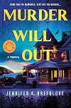 Murder Will Out: A Mystery