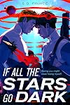 If All the Stars Go Dark