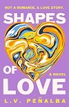 Shapes of Love (English Edition)