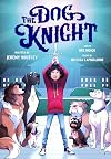 The Dog Knight (The Dog Knight, 1)