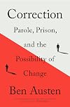 Correction: Parole, Prison, and the Possibility of Change