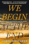 We Begin at the End