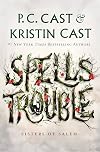 Spells Trouble