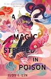 A Magic Steeped in Poison
