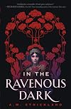 In the Ravenous Dark