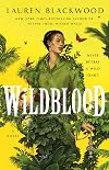 Wildblood: A Novel