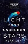 Light from Uncommon Stars