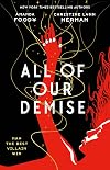 All of Our Demise