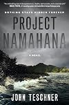 Project Namahana: A Novel
