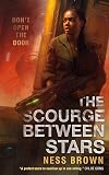 Scourge Between Stars