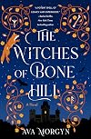 The Witches of Bone Hill: A Novel