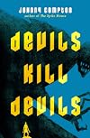 Devils Kill Devils