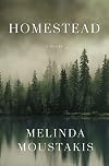 Homestead: A Novel