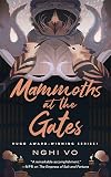 Mammoths at the Gates