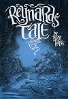 Reynard's Tale: A Story of Love and Mischief