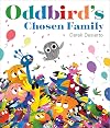 Oddbird's Chosen Family