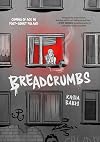 Breadcrumbs: Coming of Age in Post-Soviet Poland